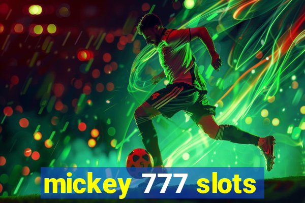 mickey 777 slots